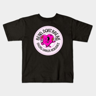 Bend Don't Break, Ehlers Danlos Resilience - EDS Awareness Kids T-Shirt